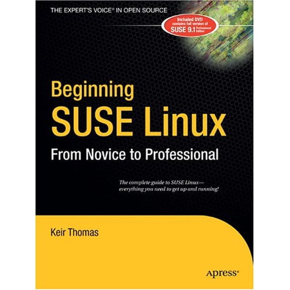 Pre-Owned Beginning SUSE Linux: From Novice to Professional (Paperback) 1590594584 9781590594582