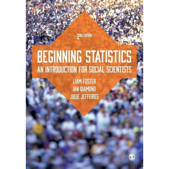 Beginning Statistics: An Introduction for Social Scientists, (Paperback)