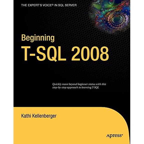 Pre-Owned Beginning T-SQL 2008 (Paperback) 1430224614 9781430224617
