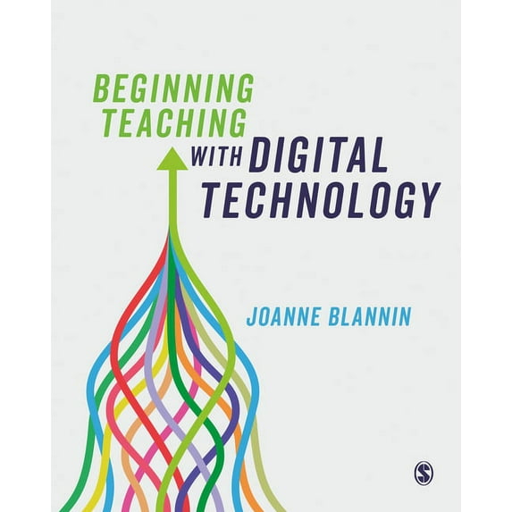 Beginning Teaching with Digital Technology, (Hardcover)