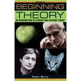thumbnail image 1 of Pre-Owned Beginning Theory: An Introduction to Literary and Cultural Theory (Paperback) 0719079276 9780719079276, 1 of 1