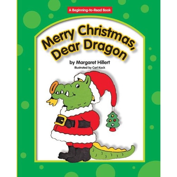 Pre-Owned Merry Christmas, Dear Dragon (Beginning to Read-dear Dragon) (Unknown) 1599530422 9781599530420