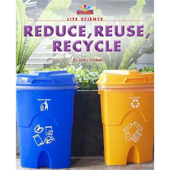 Read and Discover Science Reduce, Reuse, Recycle, (Paperback)