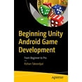 thumbnail image 1 of Pre-Owned Beginning Unity Android Game Development : From Beginner to Pro (Paperback) 9781484260012, 1 of 1
