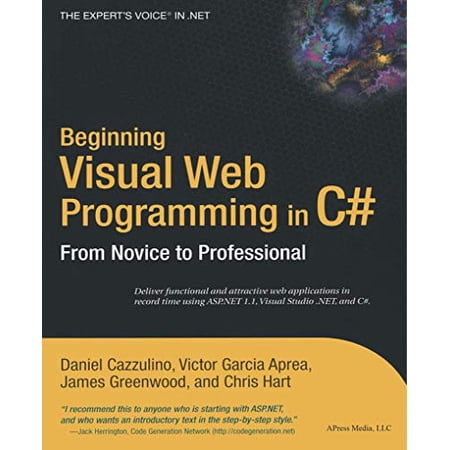 Pre-Owned Beginning Visual Web Programming in C#: From Novice to Professional (Paperback) 1590593618 9781590593615