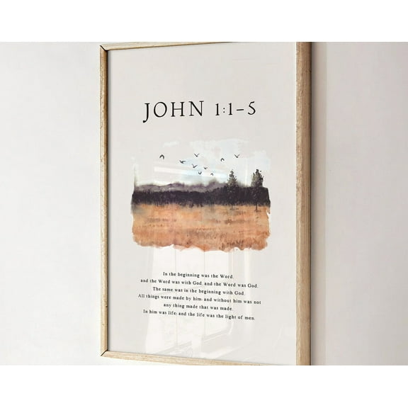 In The Beginning Was The Word Scripture Print, John 1:1-5, Bible Verse Wall Art, The Word Was God, Boho Scripture Art, Christian Home Decor Wall Art, Modern Wall Decor, 12x18 UNFRAMED