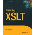 thumbnail image 1 of Pre-Owned Beginning XSLT (Paperback) 1590592603 9781590592601, 1 of 1