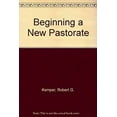 thumbnail image 1 of Pre-Owned Beginning a New Pastorate (Paperback 9780687027507) by Robert Kemper, 1 of 1