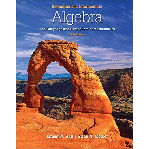 Pre-Owned Beginning and Intermediate Algebra: The Language & Symbolism of Mathematics (Hardcover) 0077350049 9780077350048