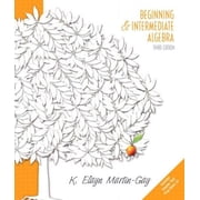 Beginning and Intermediate Algebra by K. Elayn Martin-Gay Hardcover, 3rd Edition, English