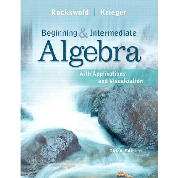 Pre-Owned Beginning and Intermediate Algebra with Applications & Visualization Plus NEW MyMathLab with Pearson eText -- Access Card Package (3rd Edition)