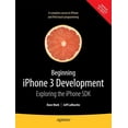 thumbnail image 1 of Beginning iPhone 3 Development: Exploring the iPhone SDK, (Paperback), 1 of 1