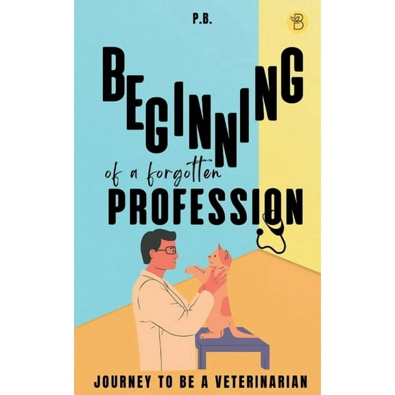 Beginning of a Forgotten Profession, (Paperback)