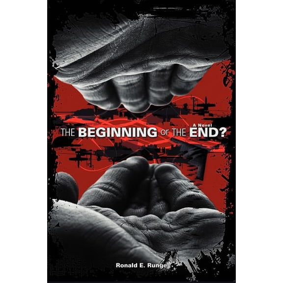 THE BEGINNING or THE END?, (Paperback)