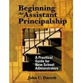 thumbnail image 1 of Pre-Owned Beginning the Assistant Principalship: A Practical Guide for New School Administrators (Paperback) 076193992X 9780761939924, 1 of 1