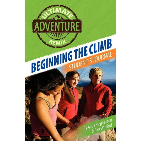 Beginning the Climb: Student's Journal (Paperback)
