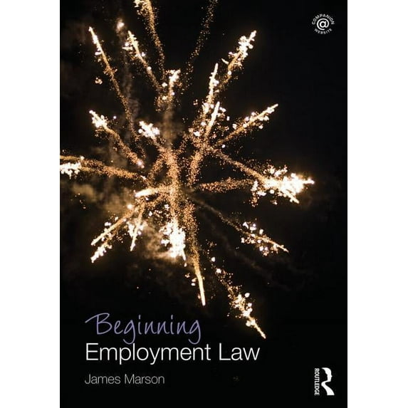 Beginning the Law Beginning Employment Law, (Paperback)