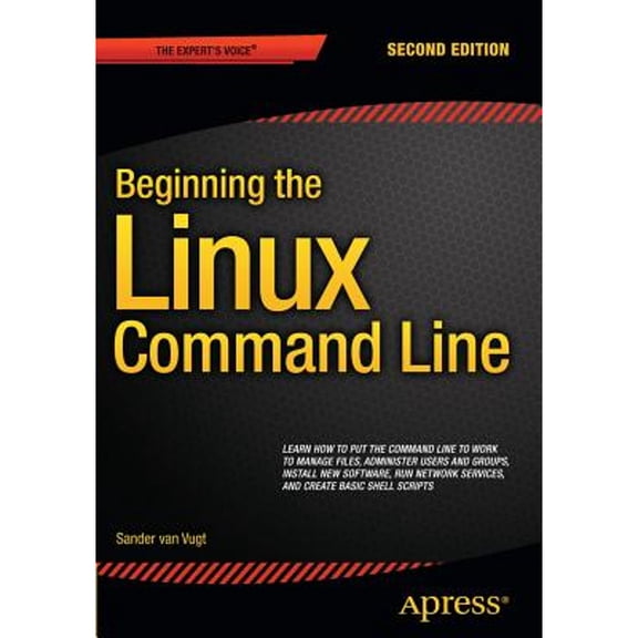 Pre-Owned Beginning the Linux Command Line (Paperback) 1430268301 9781430268307