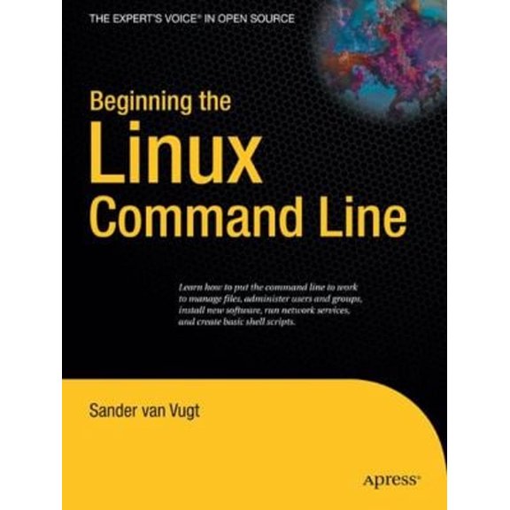 Pre-Owned Beginning the Linux Command Line (Paperback) 1430218894 9781430218890