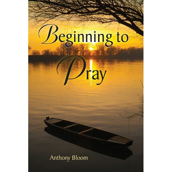 Beginning to Pray, (Paperback)