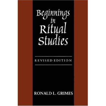 Pre-Owned Beginnings in Ritual Studies (Studies in Comparative Religion) Paperback