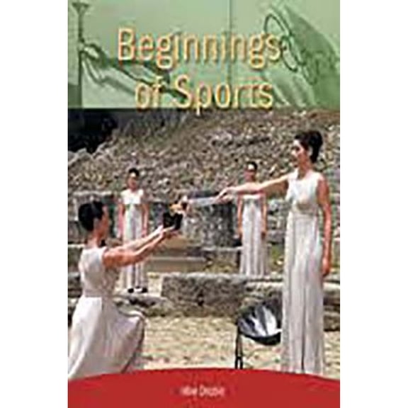 Pre-Owned Beginnings of Sports: Individual Student Edition Ruby (Levels 27-28) (Paperback 9780763577988) by Rigby