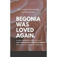 thumbnail image 1 of Begonia was loved again.: English (Paperback), 1 of 1