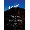 thumbnail image 1 of Begraben im Weiher von Rabland: Prostitution, Liebe, Betrug, (Paperback), 1 of 1