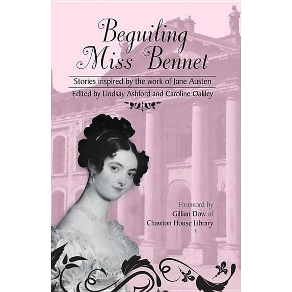 Beguiling Miss Bennet : Stories Inspired by the Work of Jane Austen (Paperback)