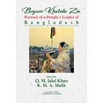 thumbnail image 1 of Begum Khaleda Zia: Portrait of a People's Leader, (Hardcover), 1 of 1