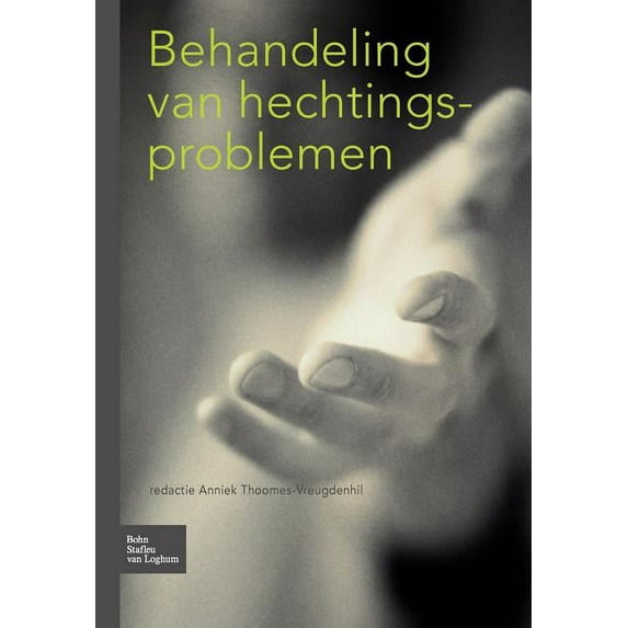 Behandeling Van Hechtingsproblemen, (Paperback)