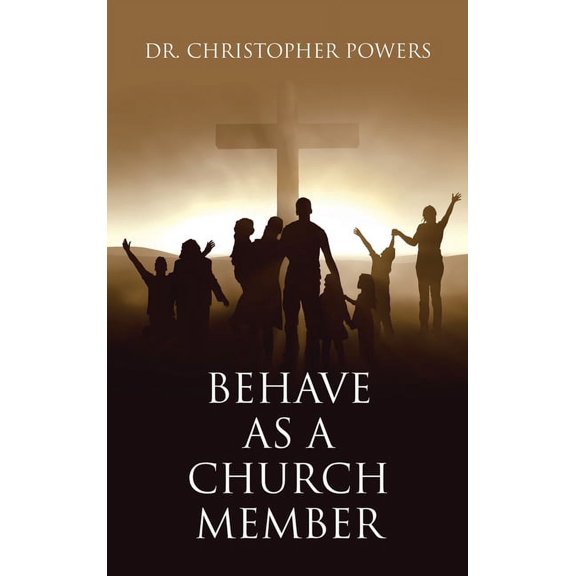 Behave as a Church Member (Hardcover)