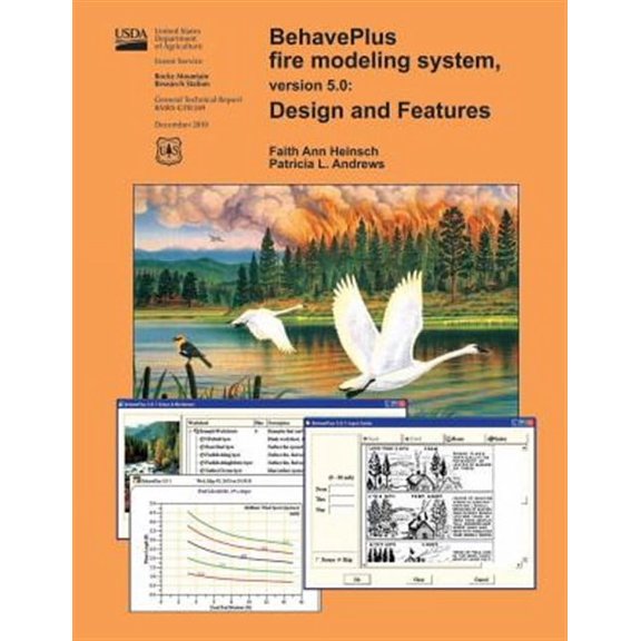 BehavePlus fire modeling system, version 5.0: Design and Features (Paperback)