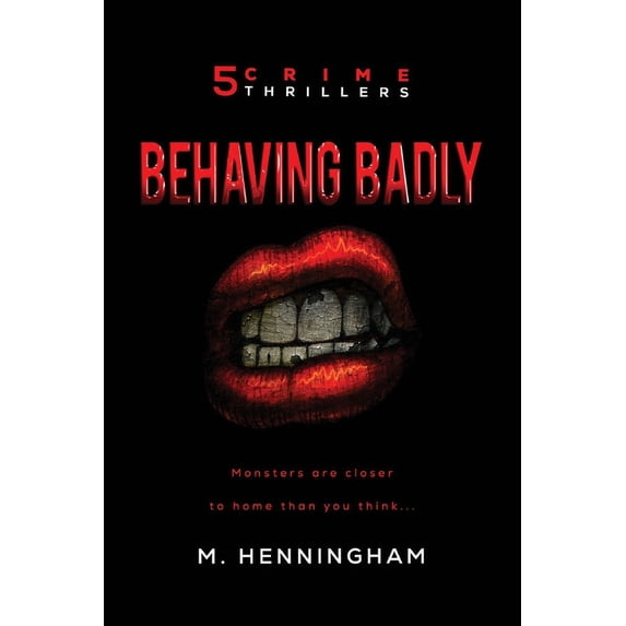 Behaving Badly, (Paperback)