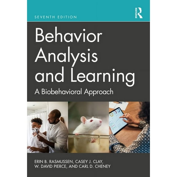 Behavior Analysis and Learning: A Biobehavioral Approach, (Hardcover)