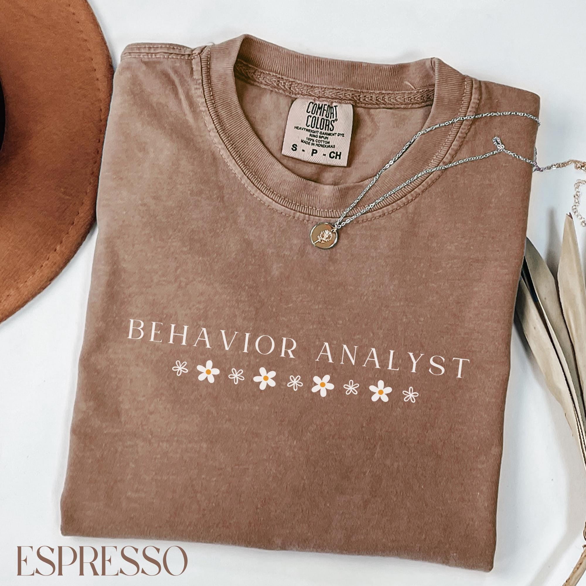 Behavior Analyst Shirt Daisy BCBA Shirt Board Certified Behavior ...