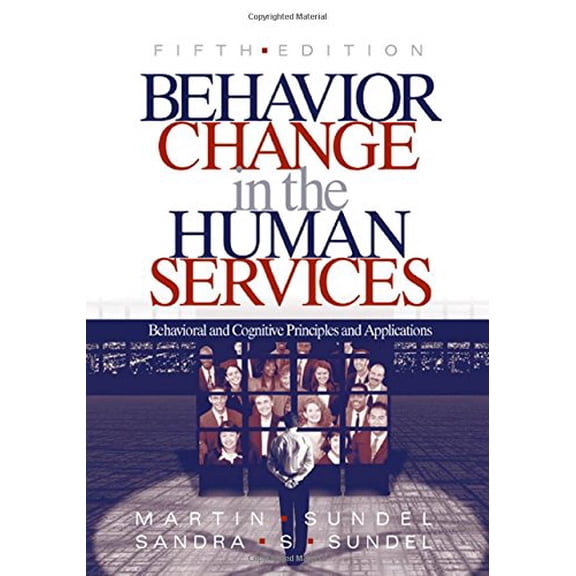 Pre-Owned Behavior Change in the Human Services : Behavioral and Cognitive Principles and Applications (Edition 5) (Paperback)