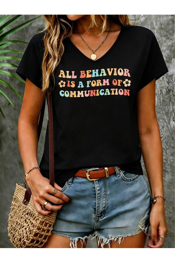 All Behavior Is a Form of Communication Retro Inspirational V Neck T-Shirt Cotton Women's V Neck Graphic Tee, Casual Short Sleeve Shirt,Vacation Outfit