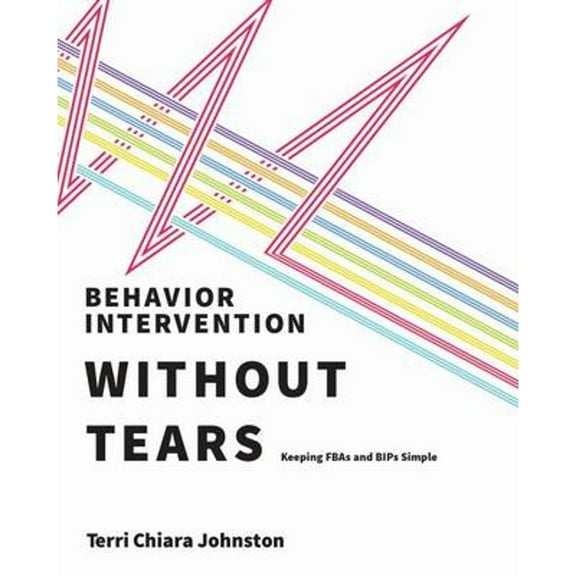 Pre-Owned Behavior Intervention Without Tears (Paperback) 0878226893 9780878226894