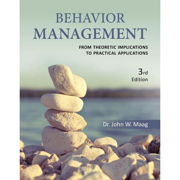 Mindtap Course List: Behavior Management: From Theoretical Implications to Practical Applications (Paperback)