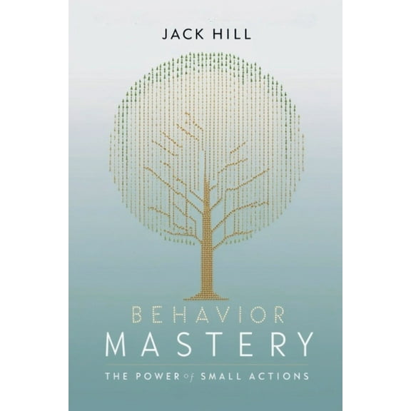 Behavior Mastery, (Paperback)