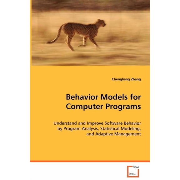 Behavior Models for Computer Programs (Paperback)