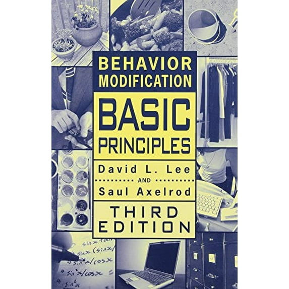 Pre-Owned Behavior Modification: Basic Principles