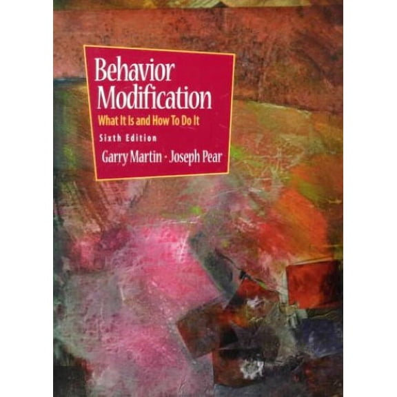 Pre-Owned Behavior Modification-- What It is and How to Do It (Paperback) 0130807427 9780130807427