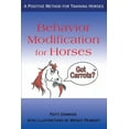 thumbnail image 1 of Behavior Modification for Horses: A Positive Method for Training Horses (Paperback), 1 of 1