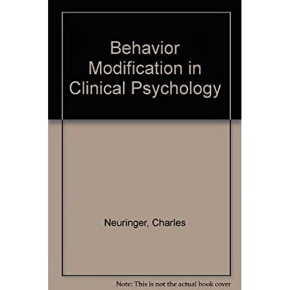 Pre-Owned Behavior Modification in Clinical Psychology 9780390665928 Used