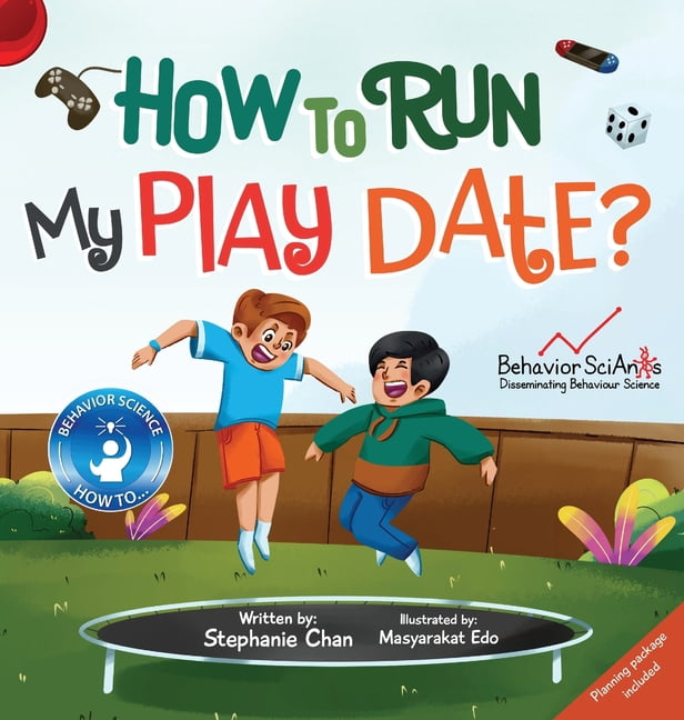 Behavior Science How to ...: How to Run My Play Date? : A Children's ...
