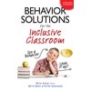 Pre-Owned Behavior Solutions for the Inclusive Classroom: A Handy Reference Guide That Explains Behaviors Associated with Autism, Asperger's, Adhd, Sensory Proc (Paperback) 1935274082 9781935274087