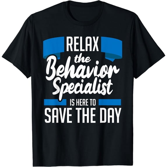 Behavior Specialist T-Shirt
