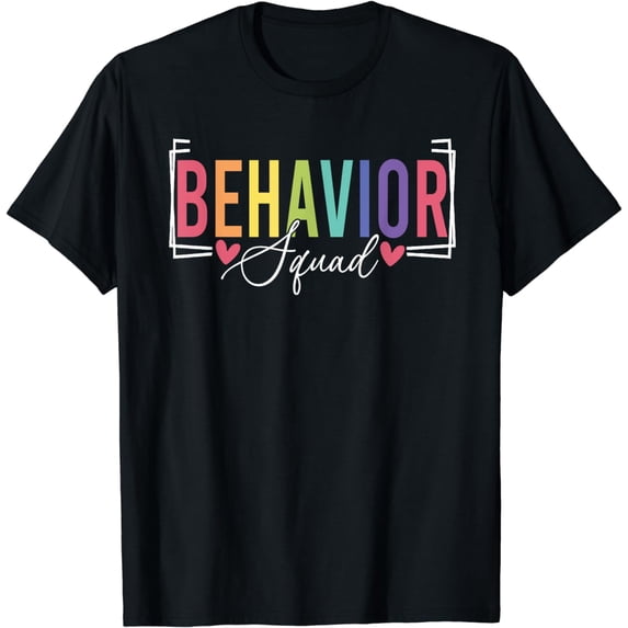 Behavior Squad Therapy Therapists Teachers Behavior Team T-Shirt